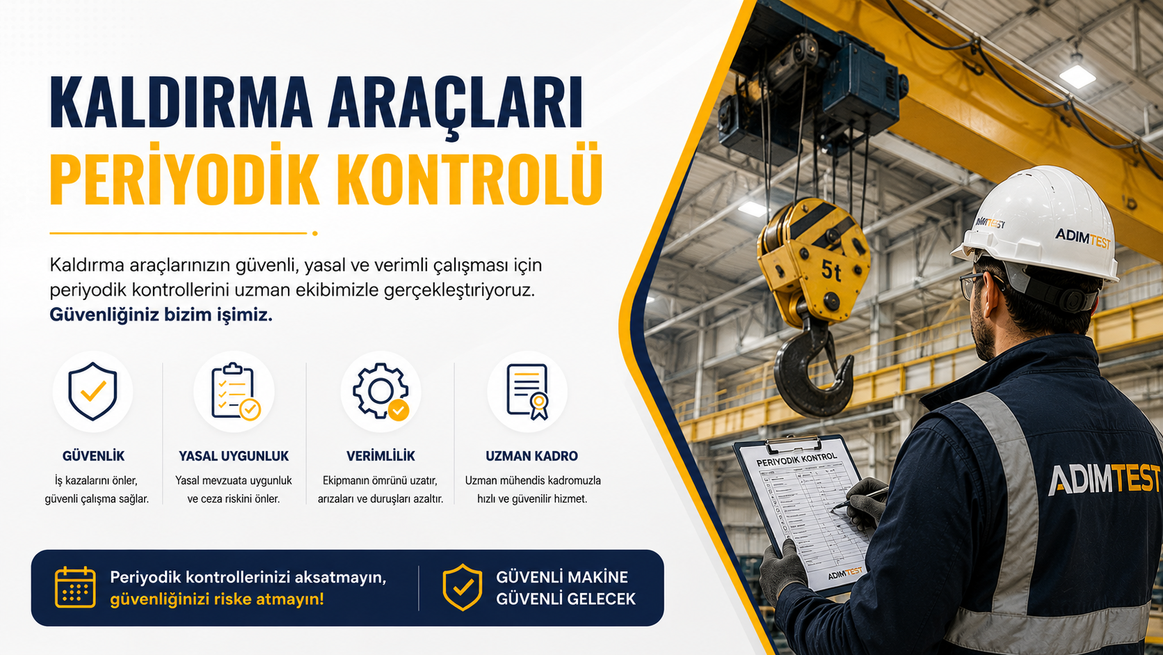 Kaldırma Araçları Periyodik Kontrolü